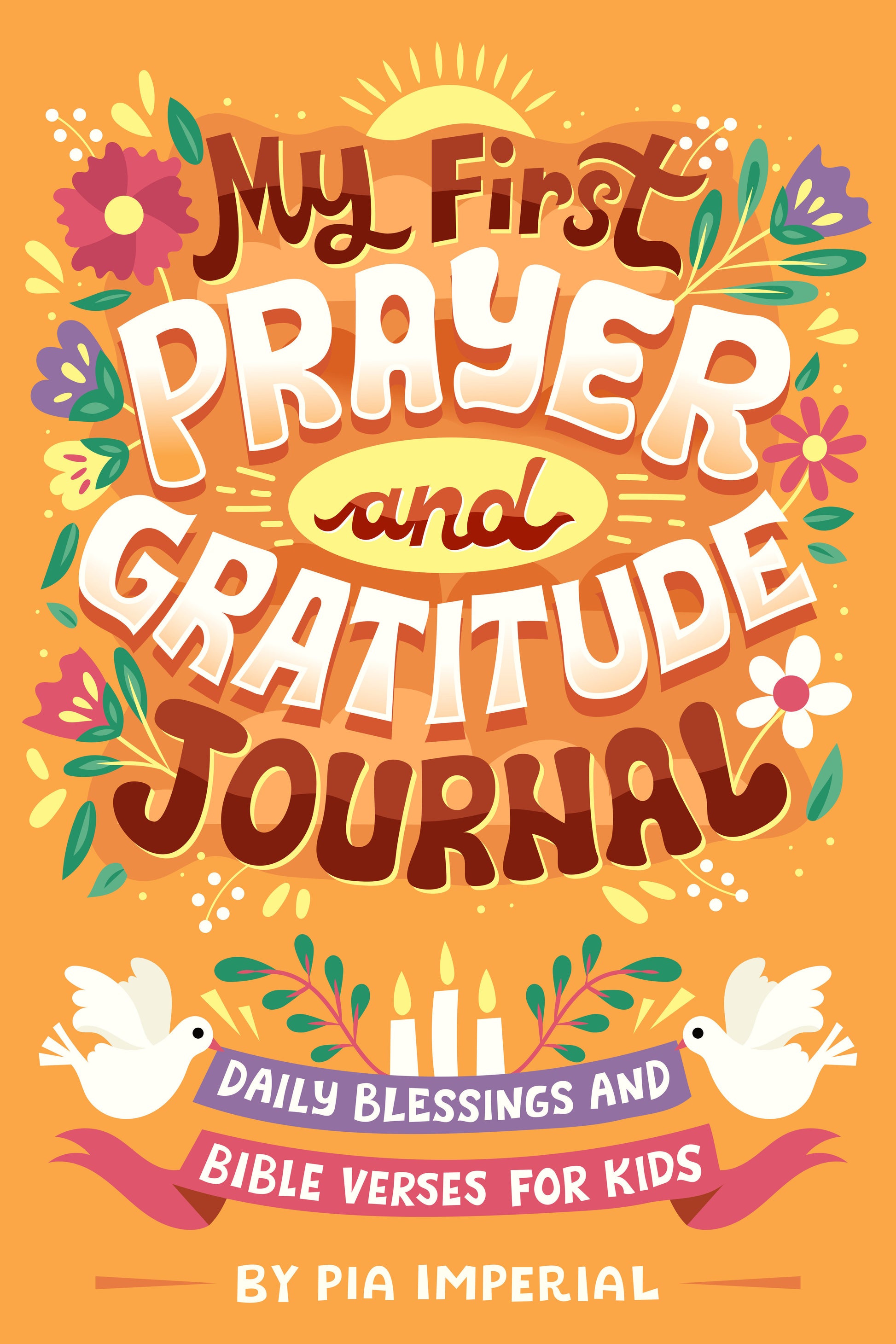 My First Prayer and Gratitude Journal - Daily Blessings and Bible Verses for Kids