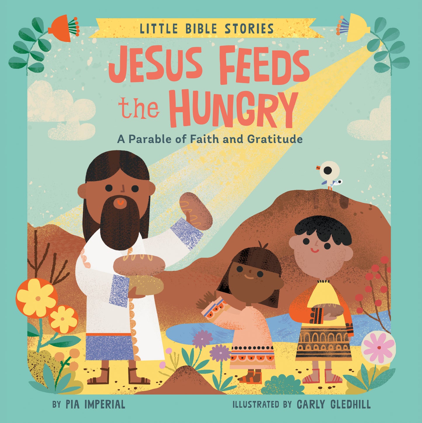 Jesus Feeds the Hungry - A Parable of Faith and Gratitude (Little Bible Stories)