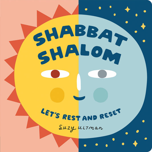 Shabbat Shalom - Let's Rest and Reset (My First Books of Jewish Culture)