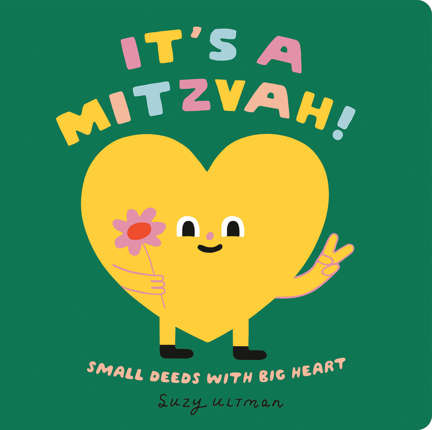 It's a Mitzvah! - Small Deeds with Big Heart (My First Books of Jewish Culture)