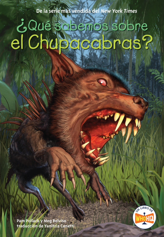 ¿Qué sabemos sobre el Chupacabras? (¿Qué sabemos?)