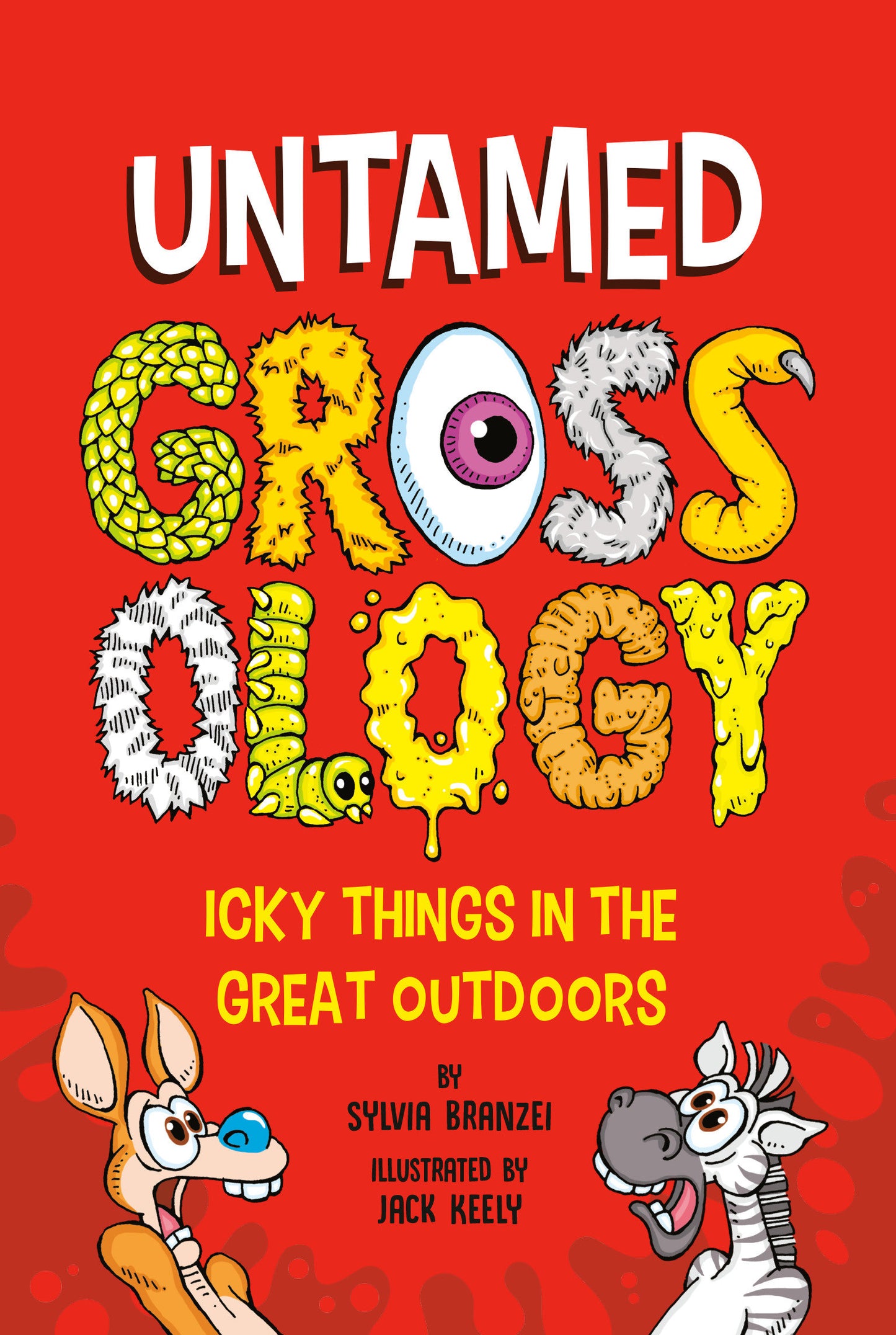 Untamed Grossology - Icky Things in the Great Outdoors (Grossology)