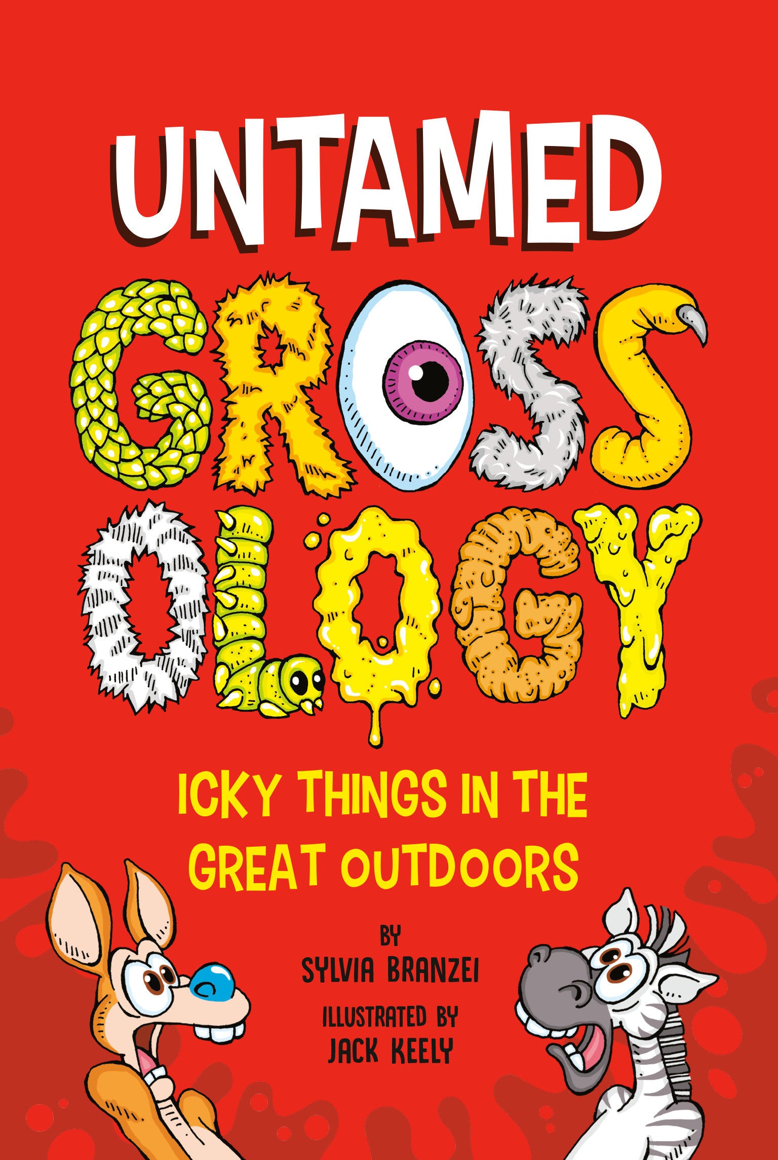 Untamed Grossology - Icky Things in the Great Outdoors (Grossology)