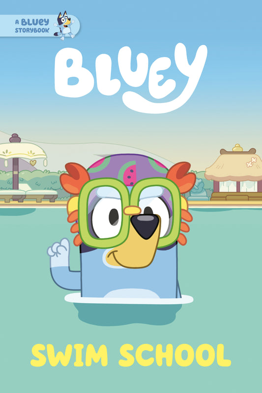 Swim School: A Bluey Storybook (Bluey)