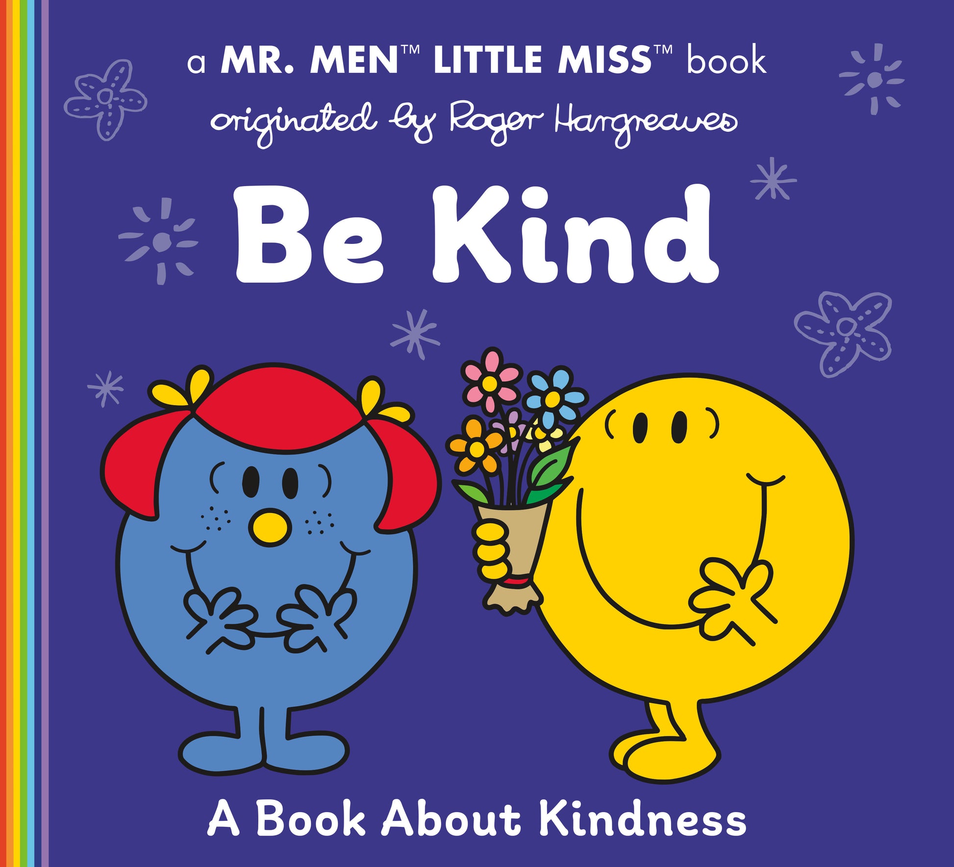 Be Kind - A Book About Kindness (Mr. Men and Little Miss)