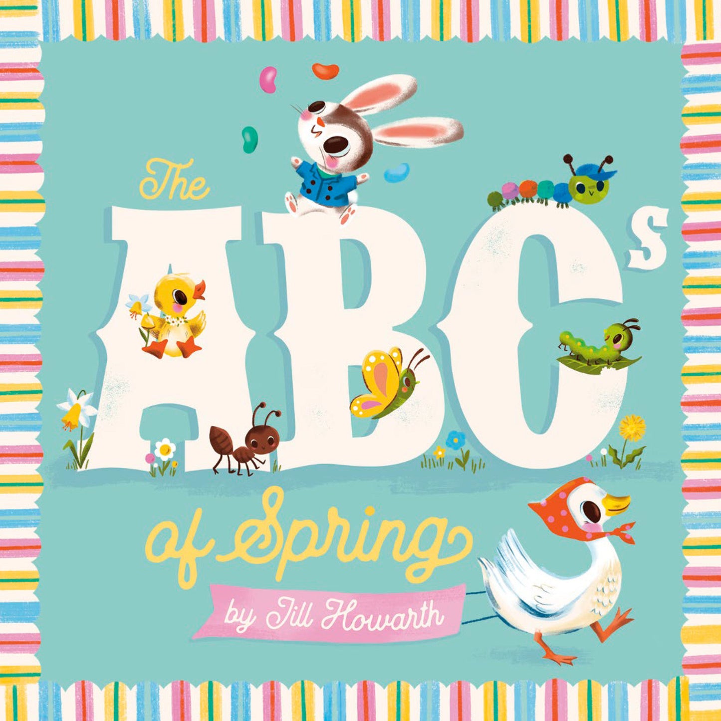 The ABCs of Spring (The ABCs of the Seasons)