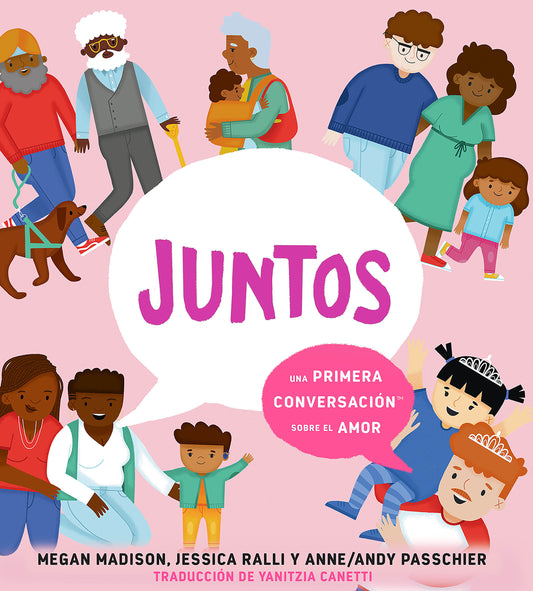 Juntos: una primera conversaci�n sobre el amor (Together: A First Conversation About Love Spanish Edition), Together: A First Conversation About Love (First Conversations)