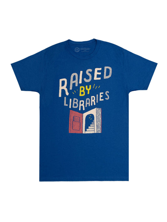 Raised by Libraries Unisex T-Shirt XXX-Large