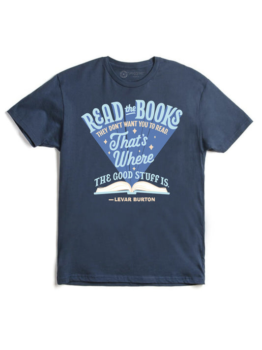 Levar Burton: Read the Books They Don't Want You to Read Unisex T-Shirt Small