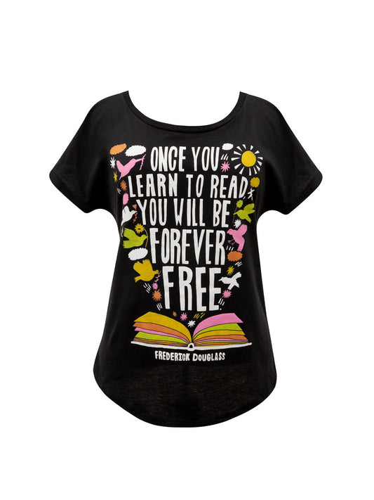 Frederick Douglass: Once You Learn to Read Women's Relaxed Fit T-Shirt XXX-Large
