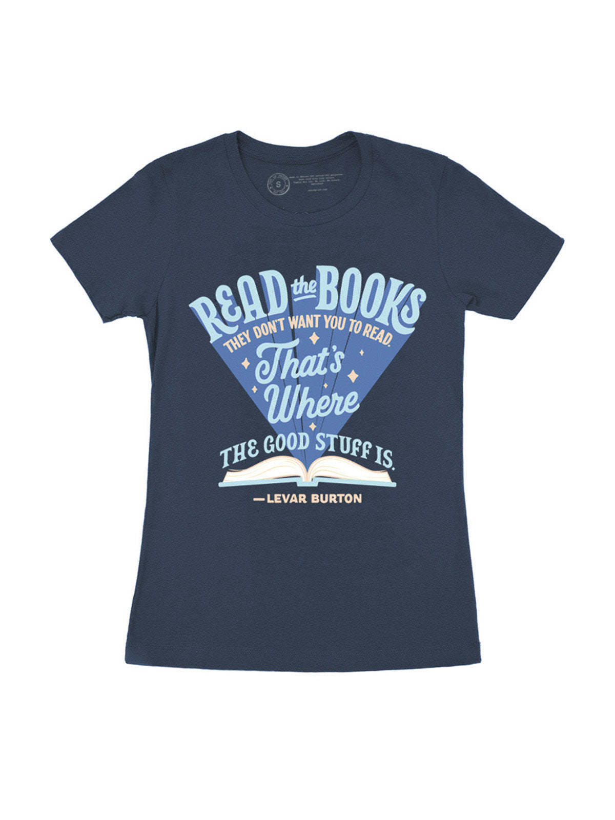Levar Burton: Read the Books They Don't Want You to Read Women's Crew T-Shirt XX-Large