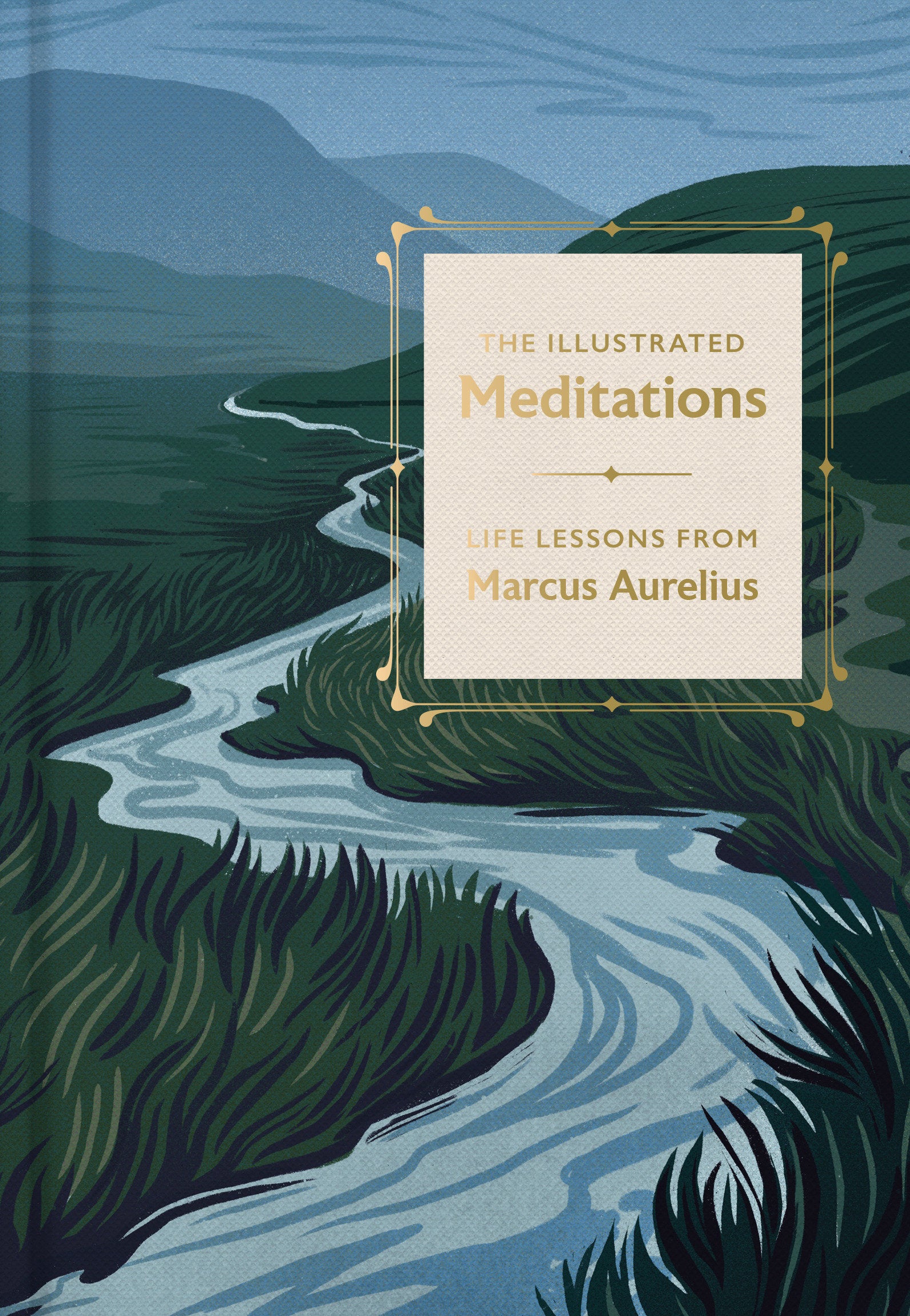 The Illustrated Meditations - Life Lessons from Marcus Aurelius