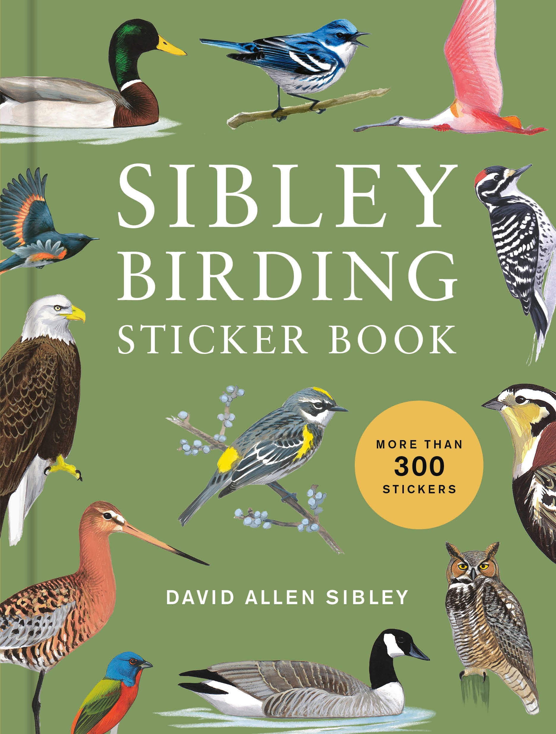 Sibley Birding Sticker Book - With More Than 300 Stickers: Stickers for Journals, Water Bottles, Laptops,  Planners, and More