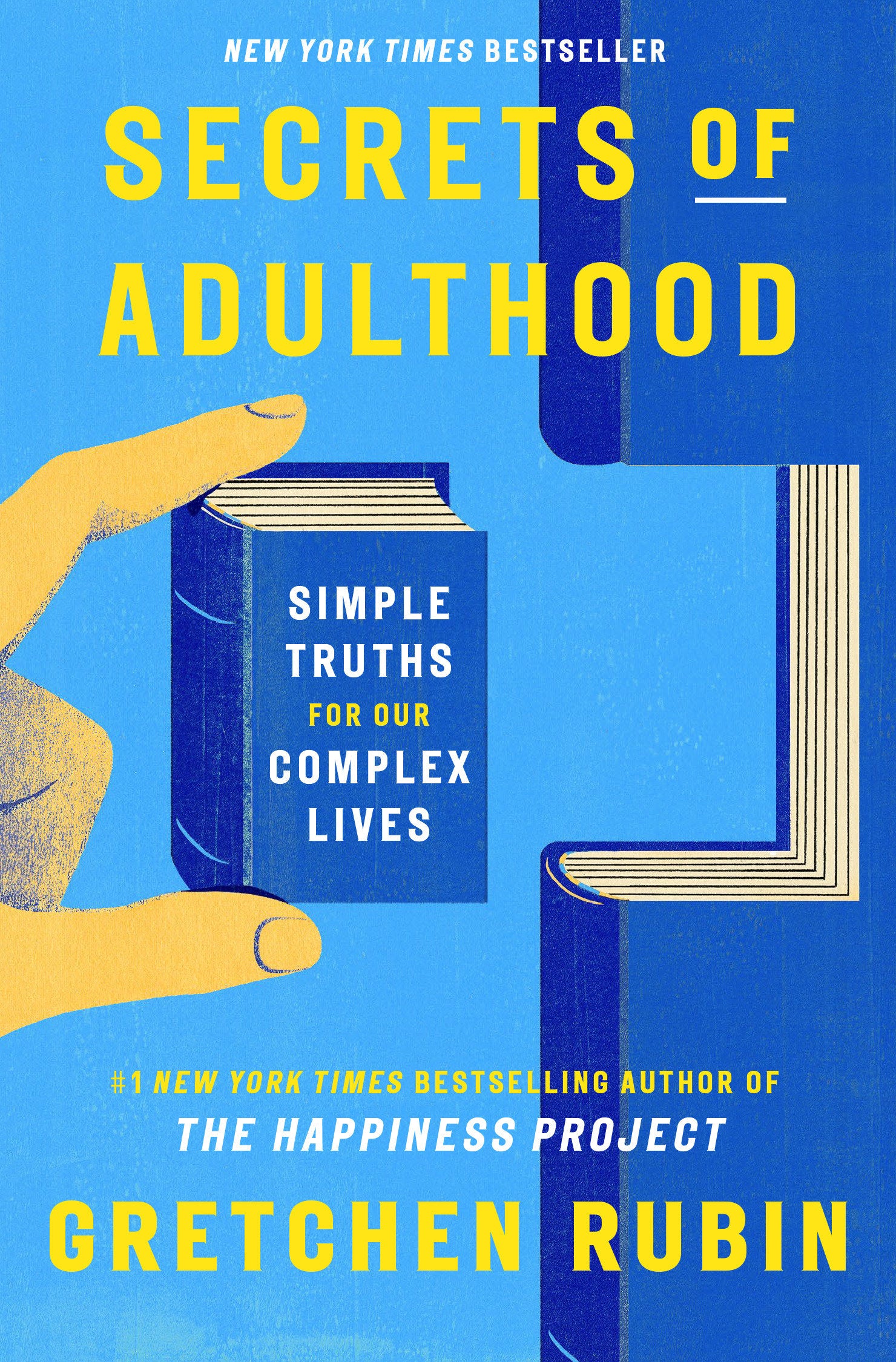 Secrets of Adulthood - Simple Truths for Our Complex Lives