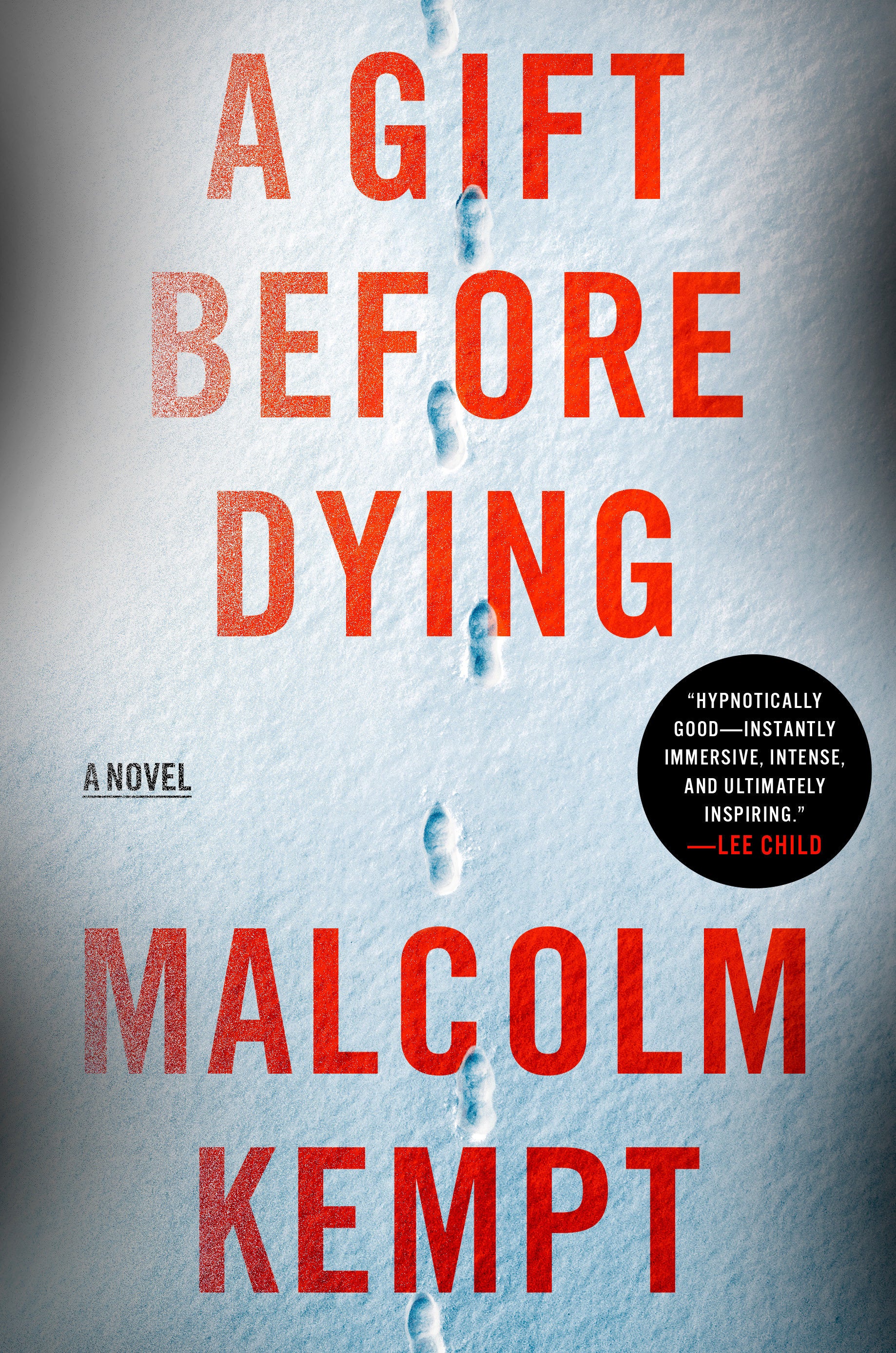 A Gift Before Dying - A Novel