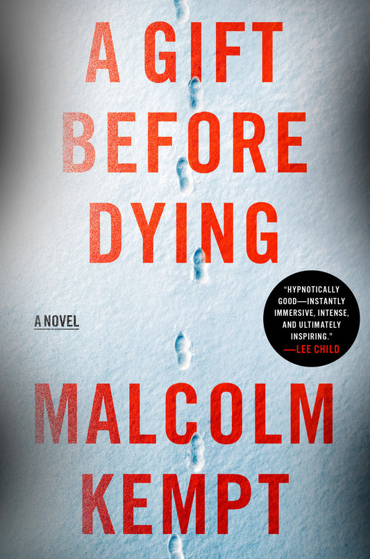 A Gift Before Dying - A Novel