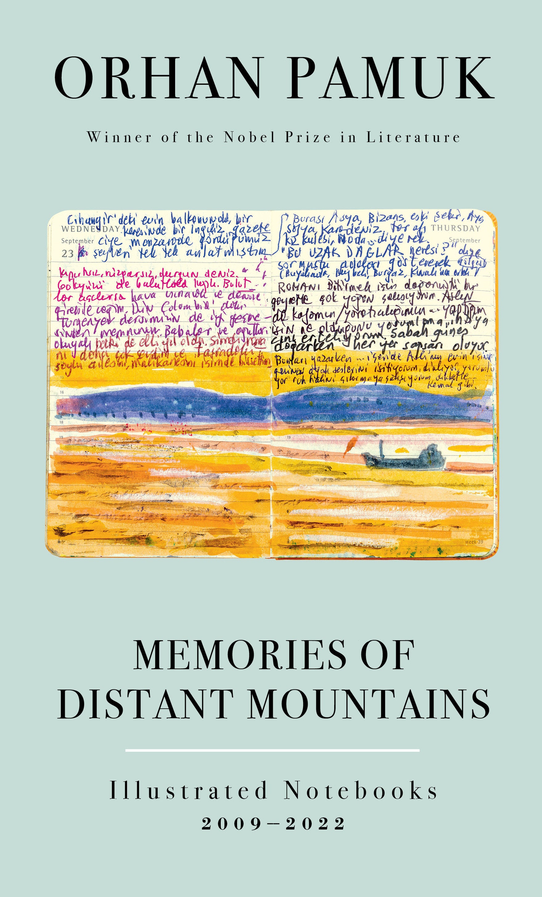 Memories of Distant Mountains - Illustrated Notebooks, 2009-2022