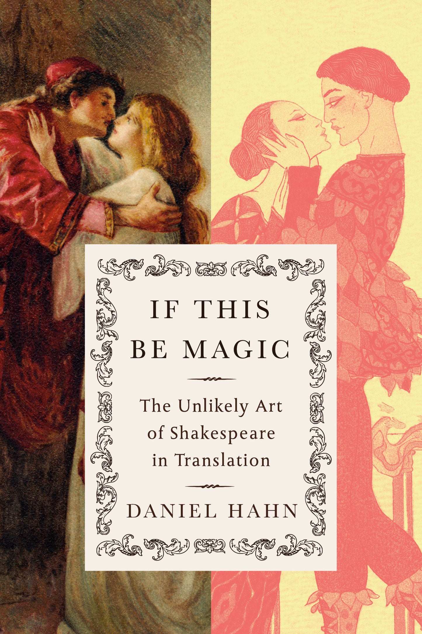 If This Be Magic - The Unlikely Art of Shakespeare in Translation