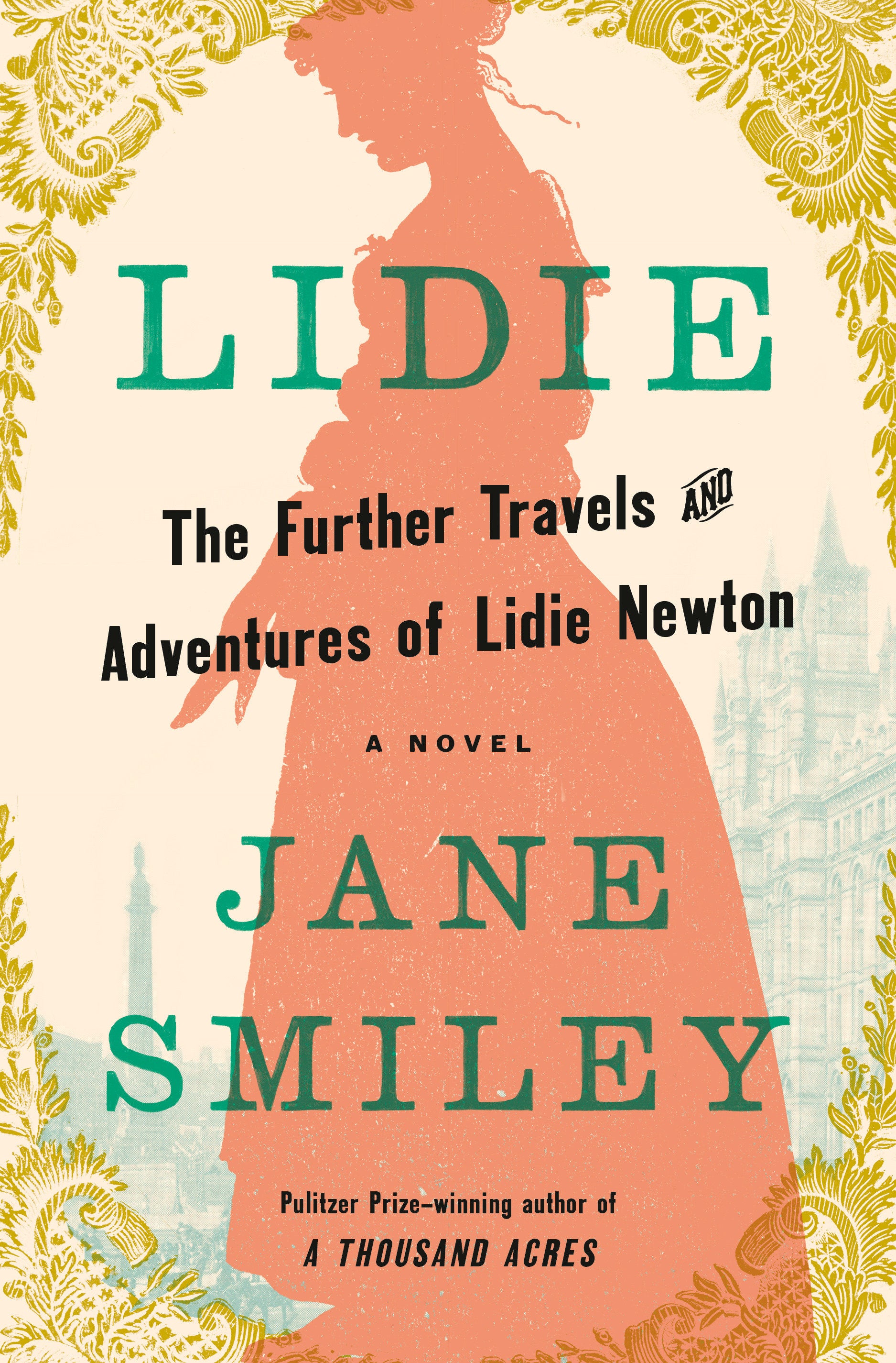 Lidie - The Further Travels and Adventures of Lidie Newton: A Novel