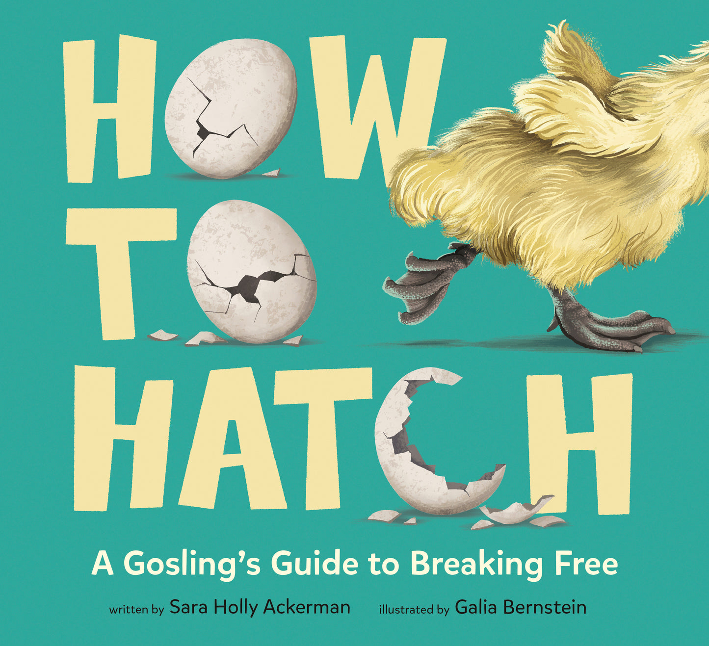 How to Hatch - A Gosling's Guide to Breaking Free