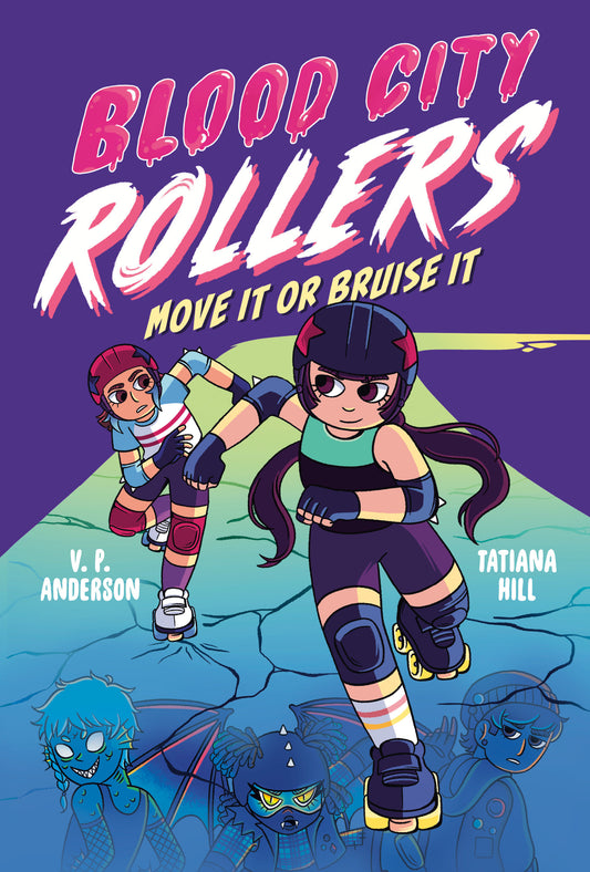 Blood City Rollers: Move It or Bruise It (Blood City Rollers) (Book:2)
