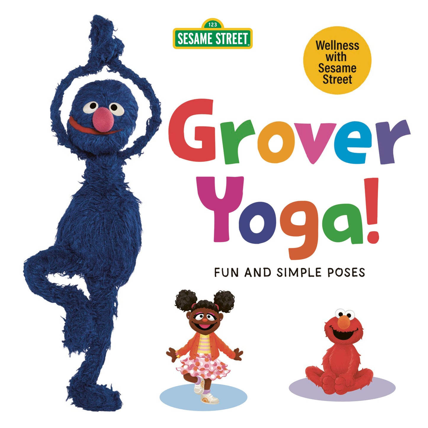 Grover Yoga! (Sesame Street) (Sesame Street Wellness)