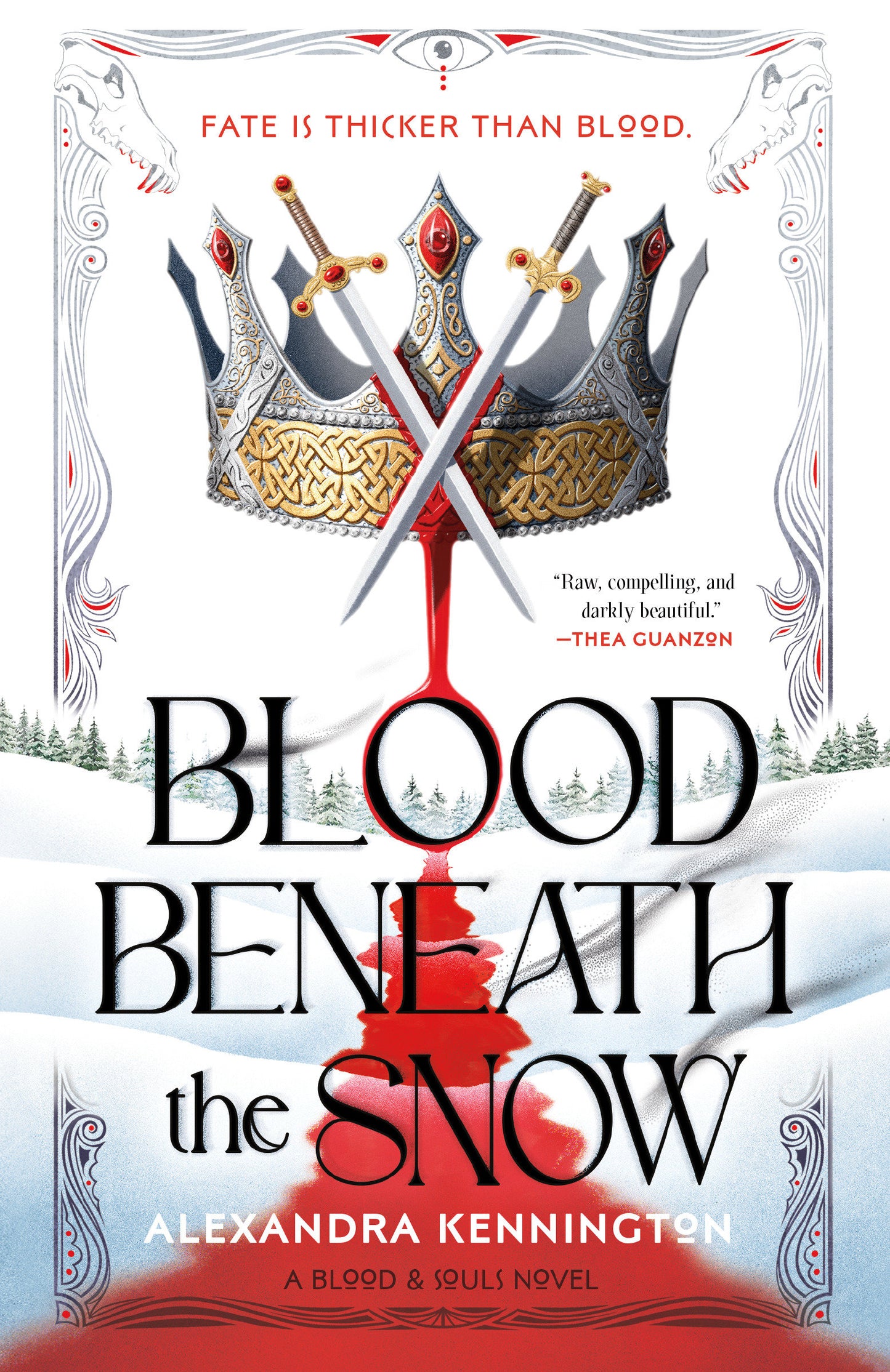 Blood Beneath the Snow (Blood & Souls Duology) (Book:1)
