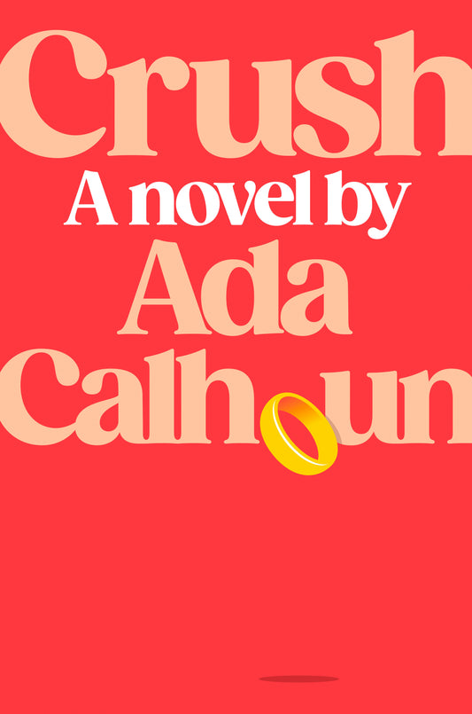 Crush - A Novel