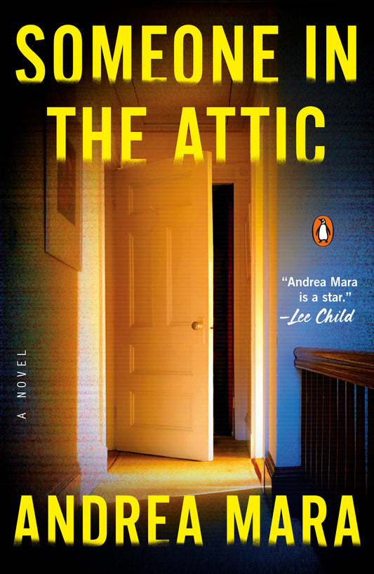 Someone in the Attic - A Novel