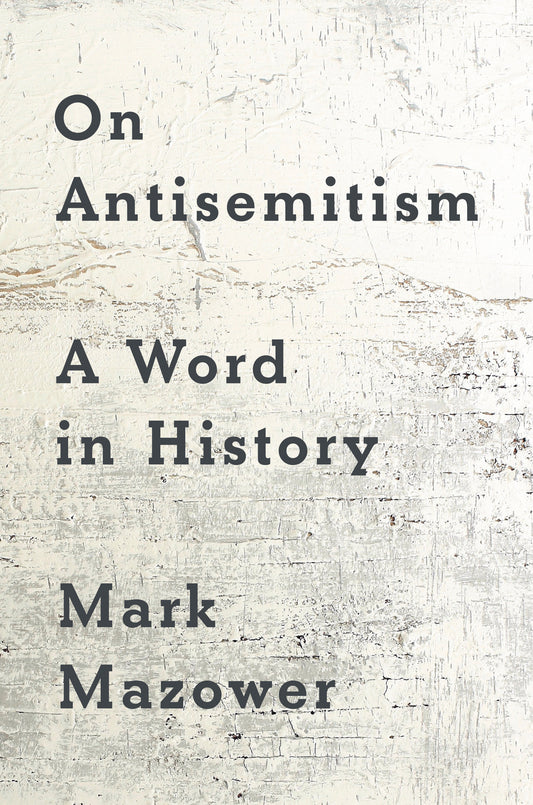 On Antisemitism - A Word in History