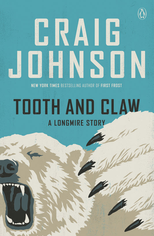 Tooth and Claw - A Longmire Story (A Longmire Mystery)