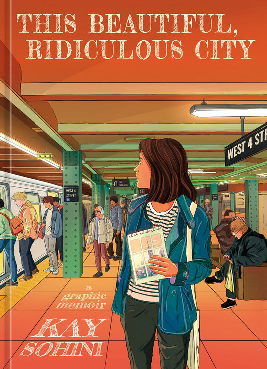 This Beautiful, Ridiculous City - A Graphic Memoir