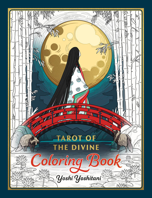 Tarot of the Divine Coloring Book - Inspired by Deities, Folklore, and Fairy Tales from Around the World