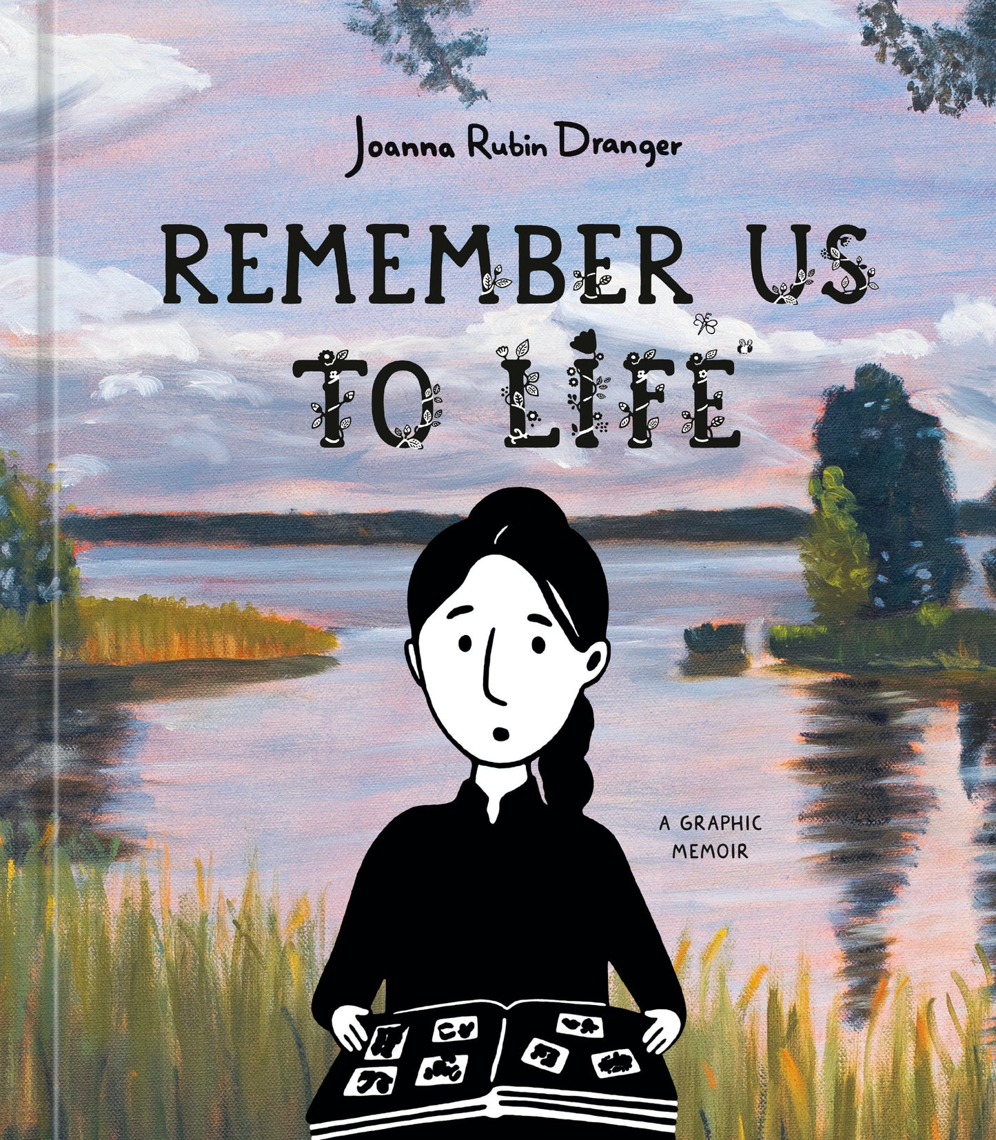 Remember Us to Life - A Graphic Memoir
