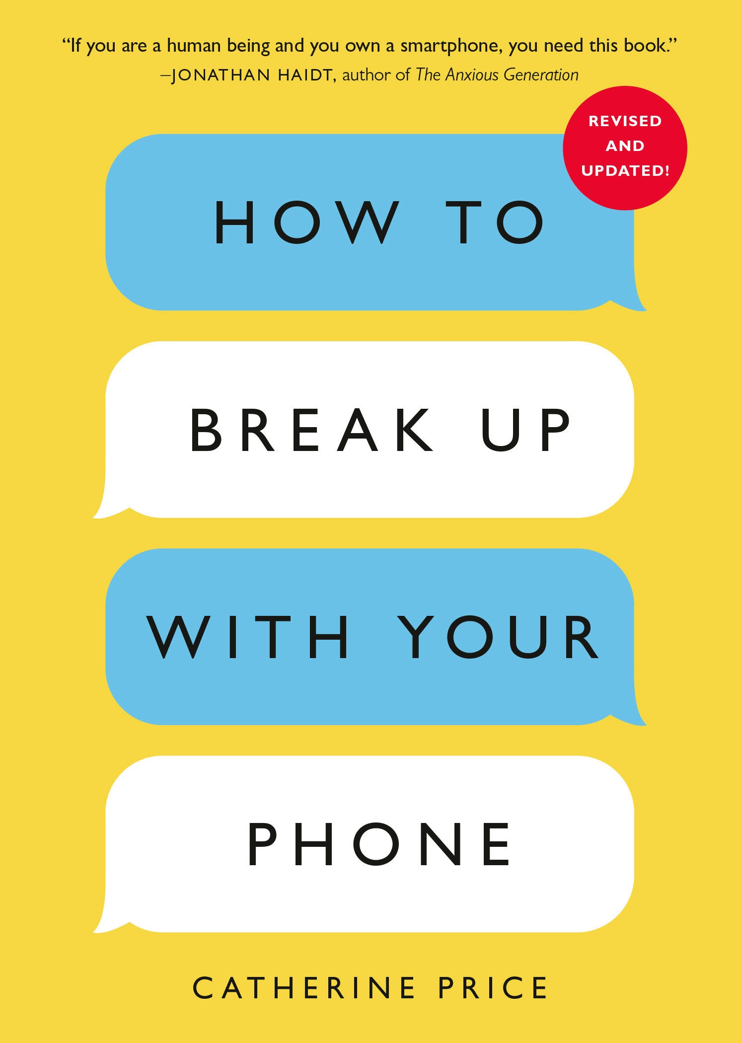 How to Break Up with Your Phone, Revised Edition - The 30-Day Digital Detox Plan