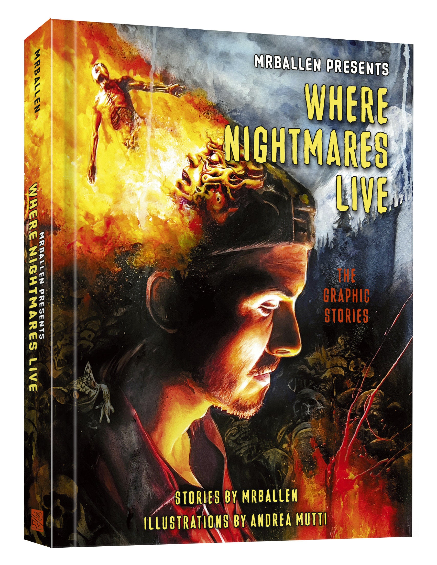 MrBallen Presents: Where Nightmares Live - The Graphic Stories (MrBallen Graphic Stories)