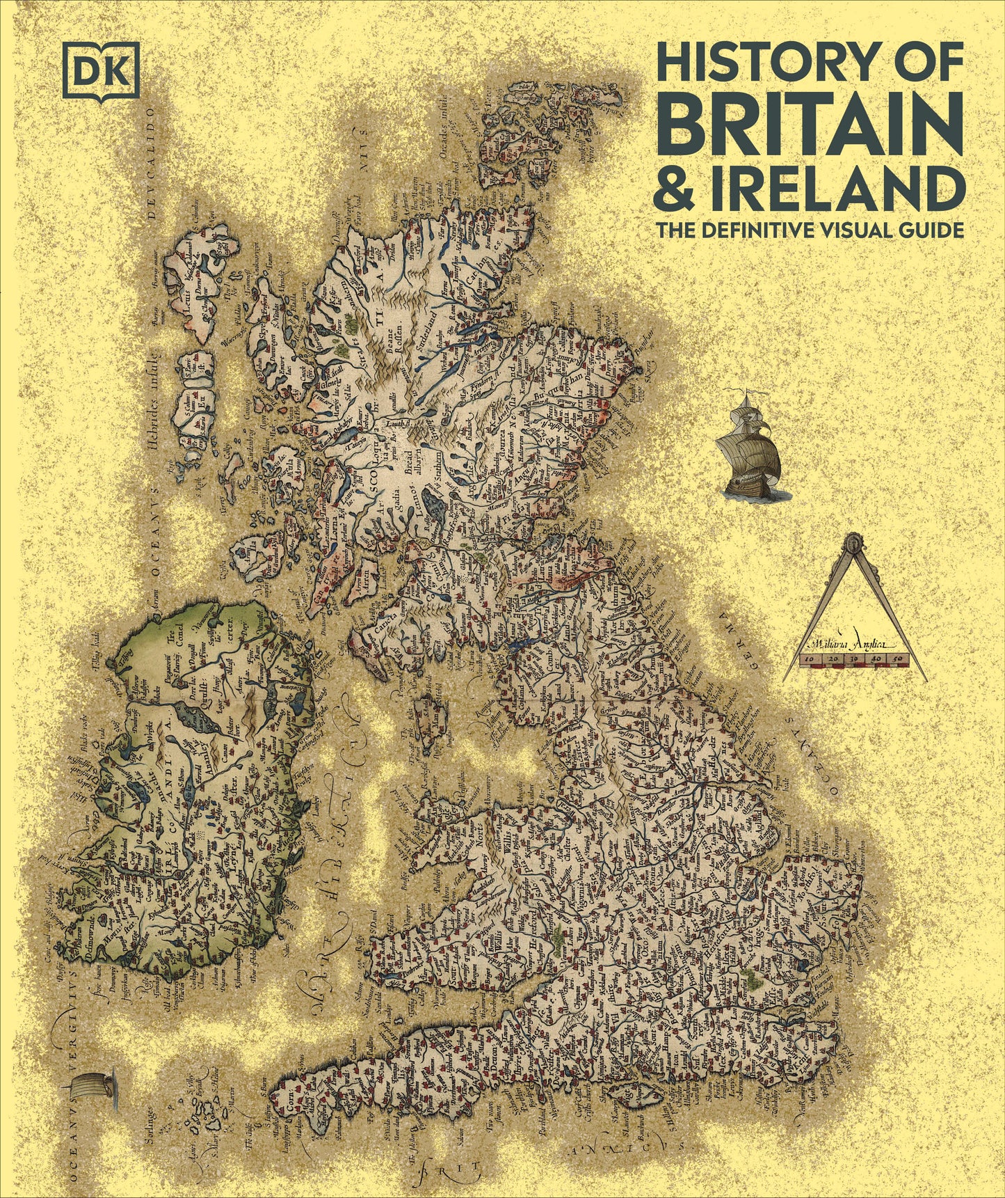 History of Britain and Ireland - The Definitive Visual Guide, New Edition (DK Definitive Visual Histories)