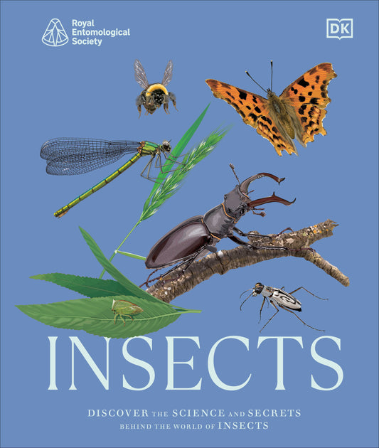 Insects - Discover the Science and Secrets Behind the World of Insects (Science and Secrets of Natural History)