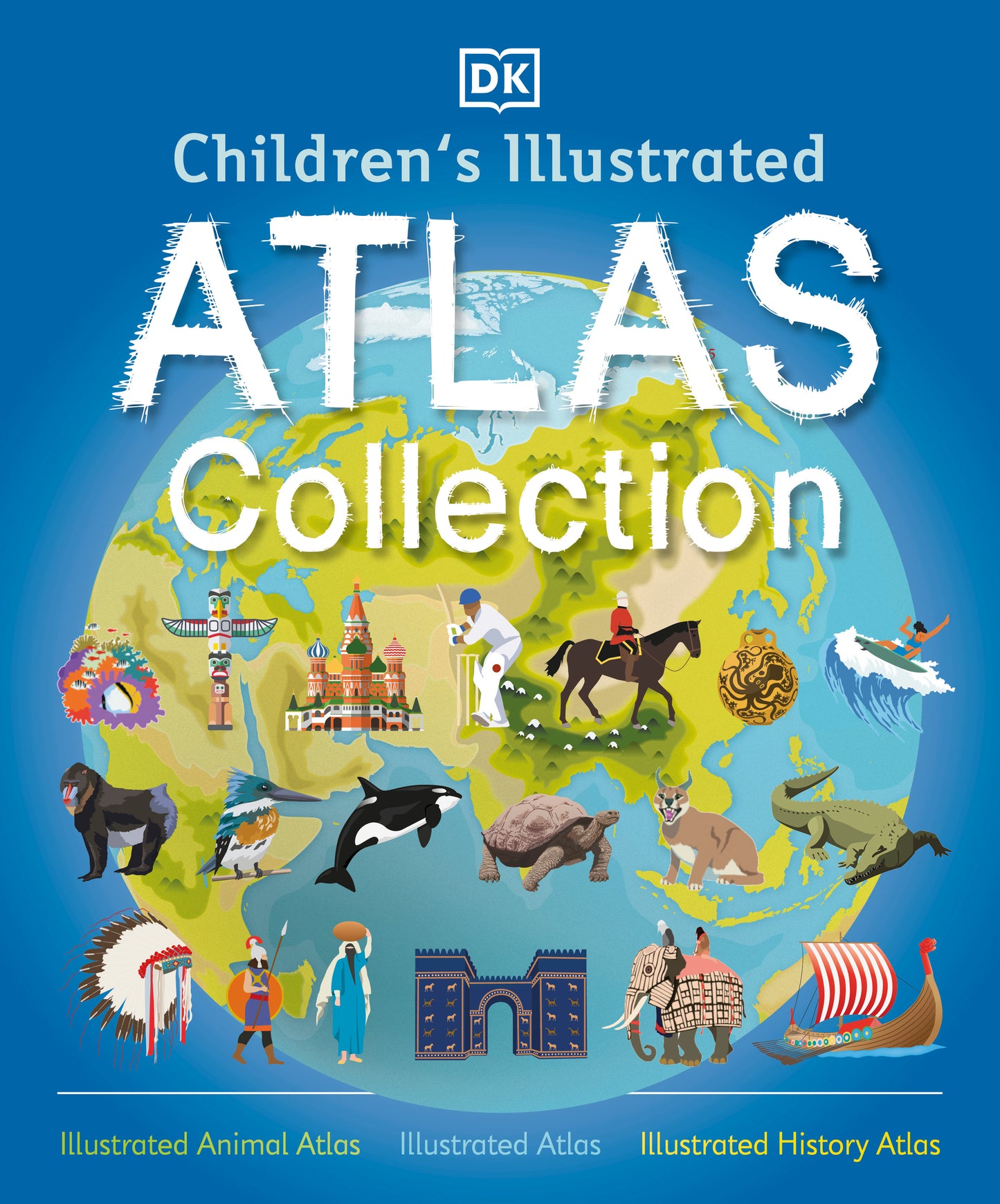 Children's Illustrated Atlas Collection (Children's Illustrated Atlas)