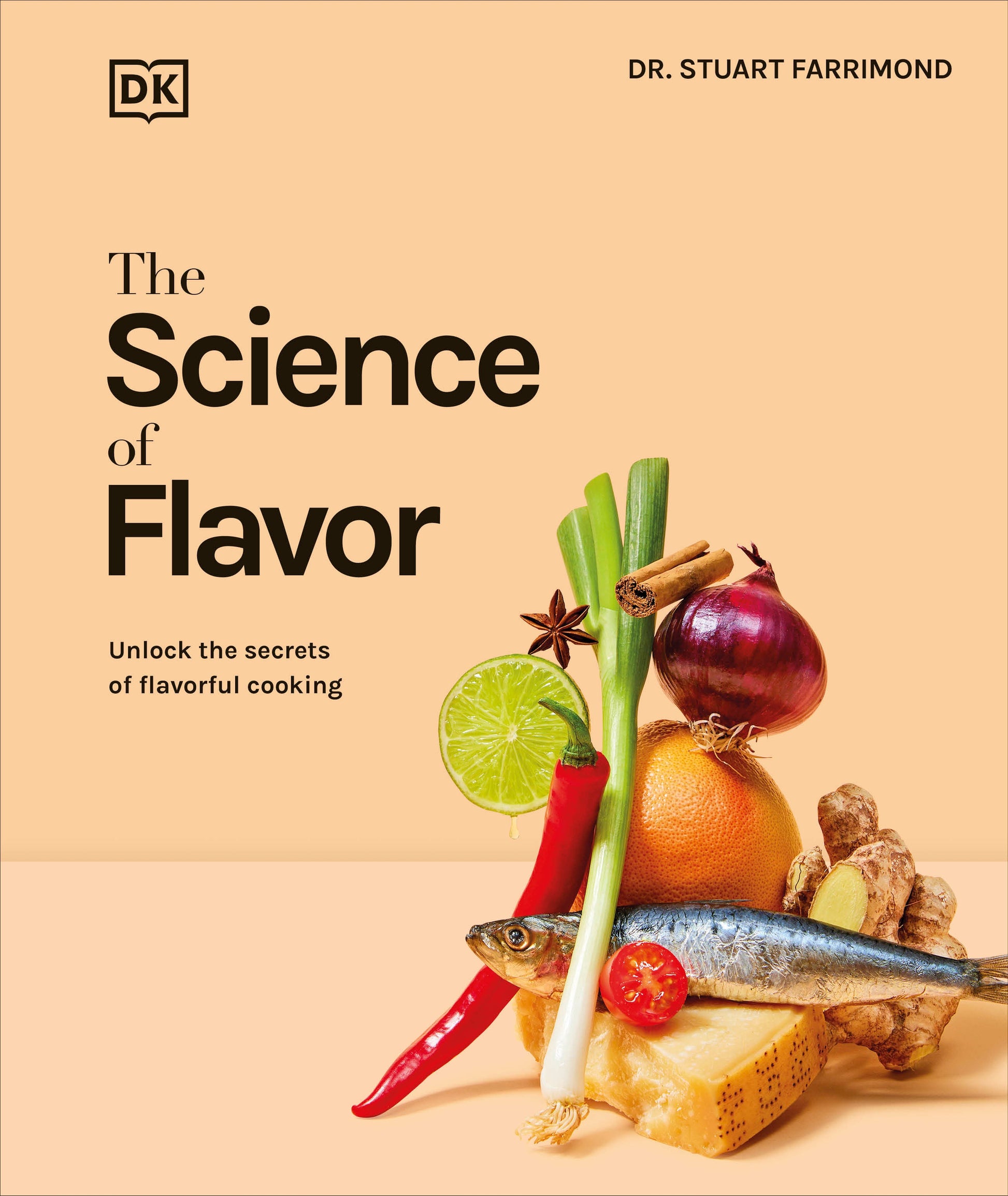 The Science of Flavor - Unlock the Secrets of Flavorful Cooking (The Science of Food)