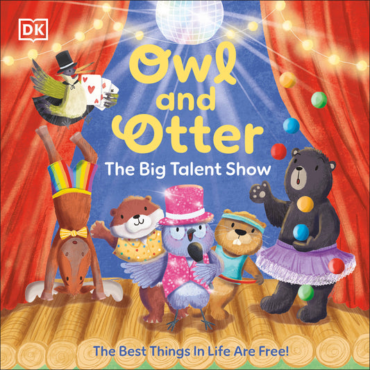 Owl and Otter: The Big Talent Show - The Best Things In Life Are Free!