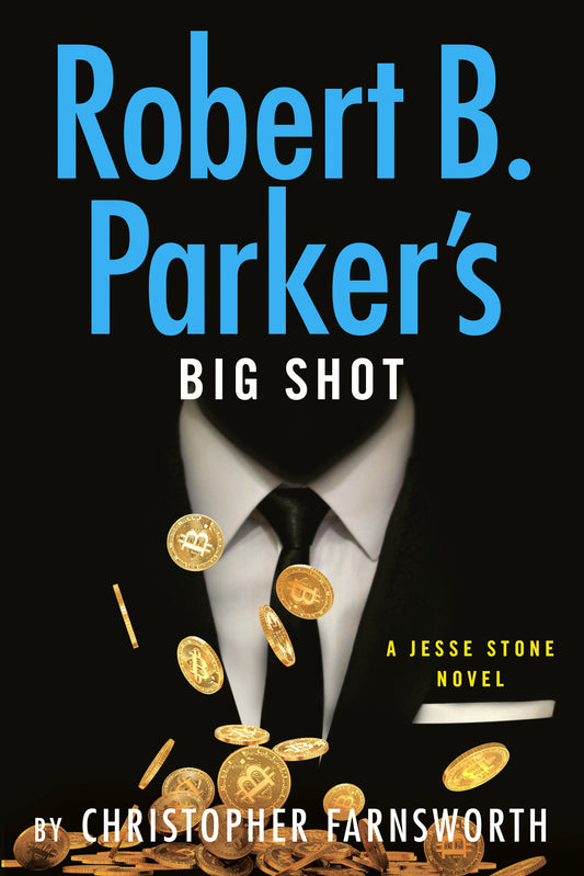 Robert B. Parker's Big Shot (A Jesse Stone Novel) (Book:23)