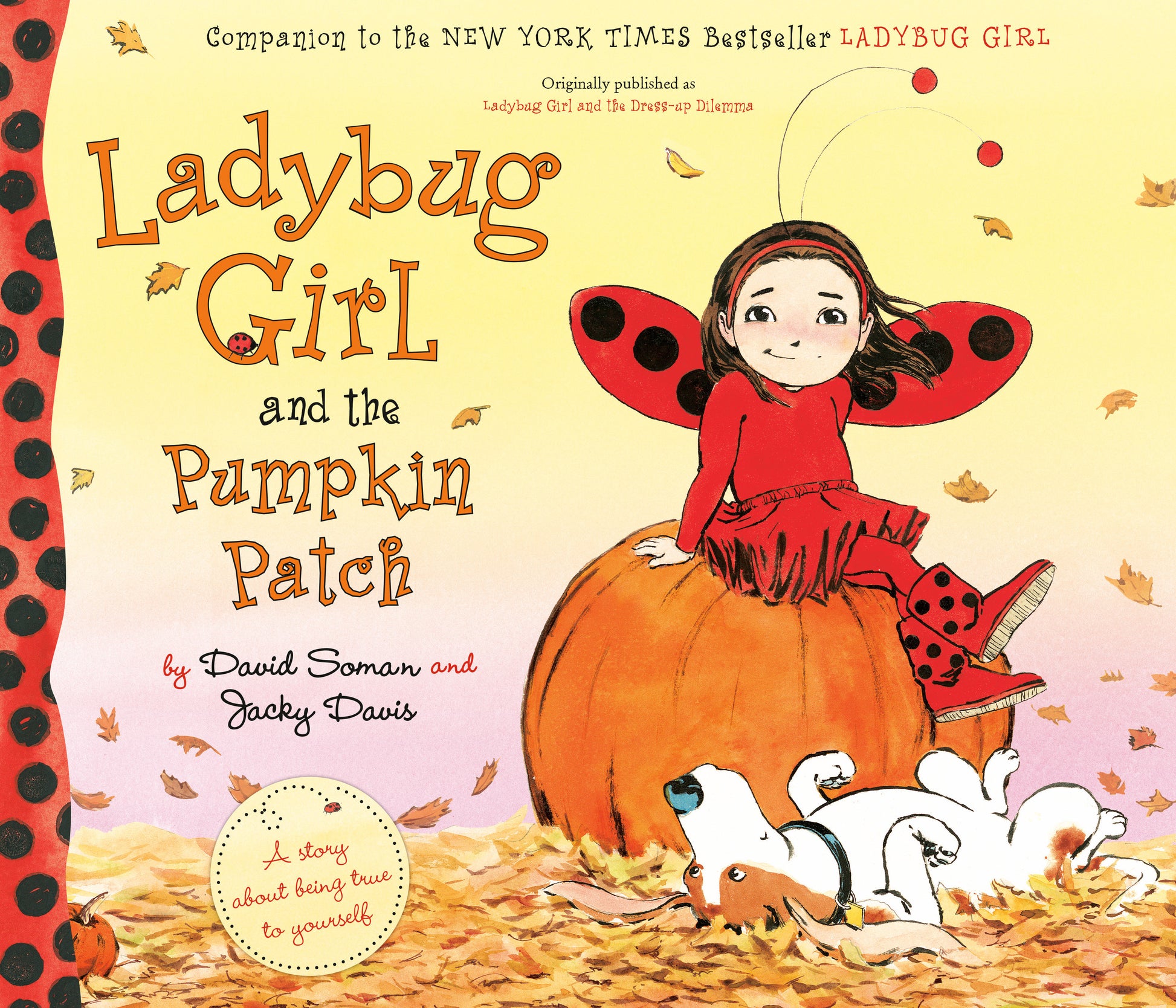 Ladybug Girl and the Pumpkin Patch (Ladybug Girl)