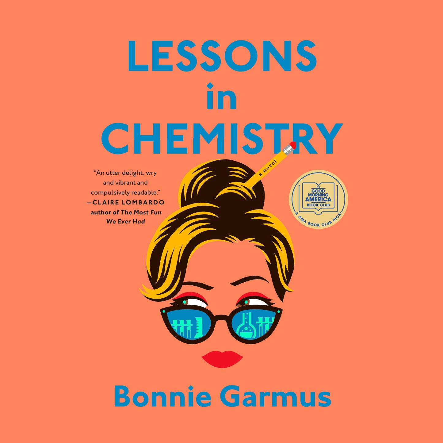 Lessons in Chemistry - A Novel