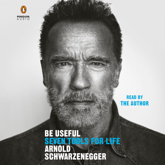 Be Useful - Seven Tools for Life