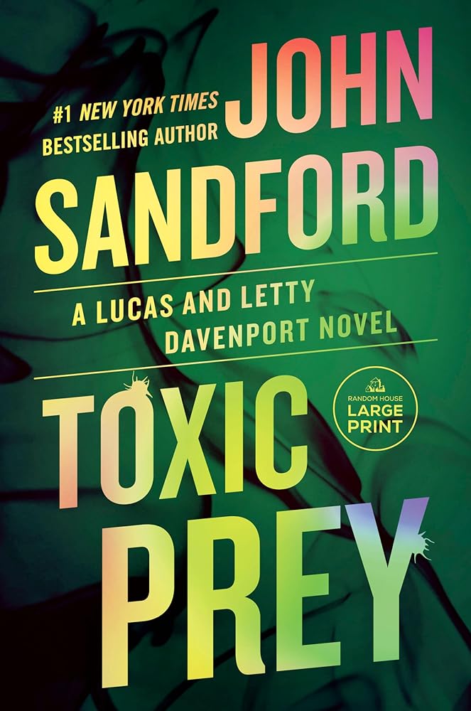 Toxic Prey (A Prey Novel) by John Sandford