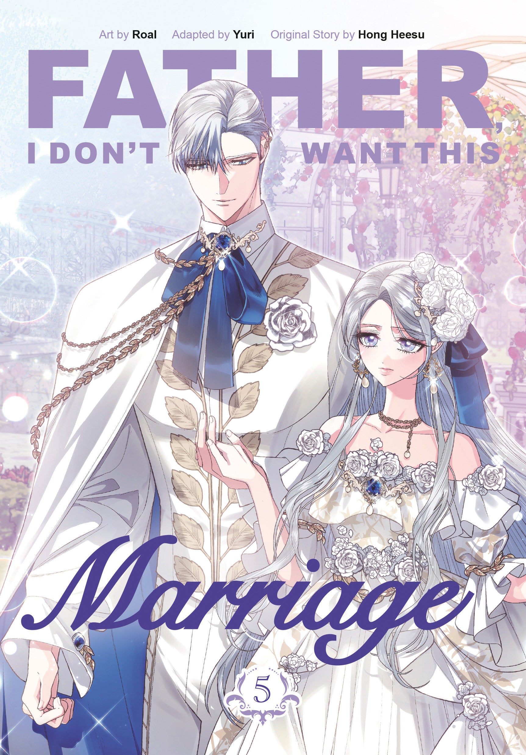 Father, I Don't Want This Marriage, Volume 5 (Father, I Don't Want This Marriage) (Book:5)