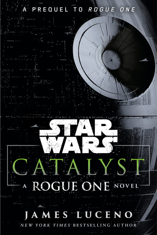 Catalyst (Star Wars) - A Rogue One Novel (Star Wars)