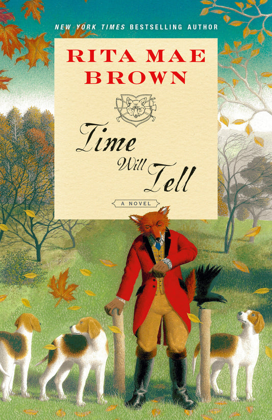 Time Will Tell - A Novel