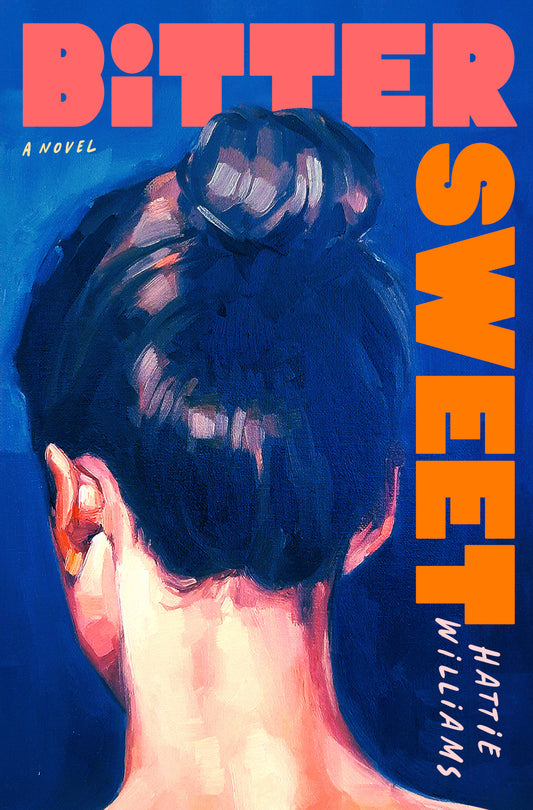 Bitter Sweet - A Novel